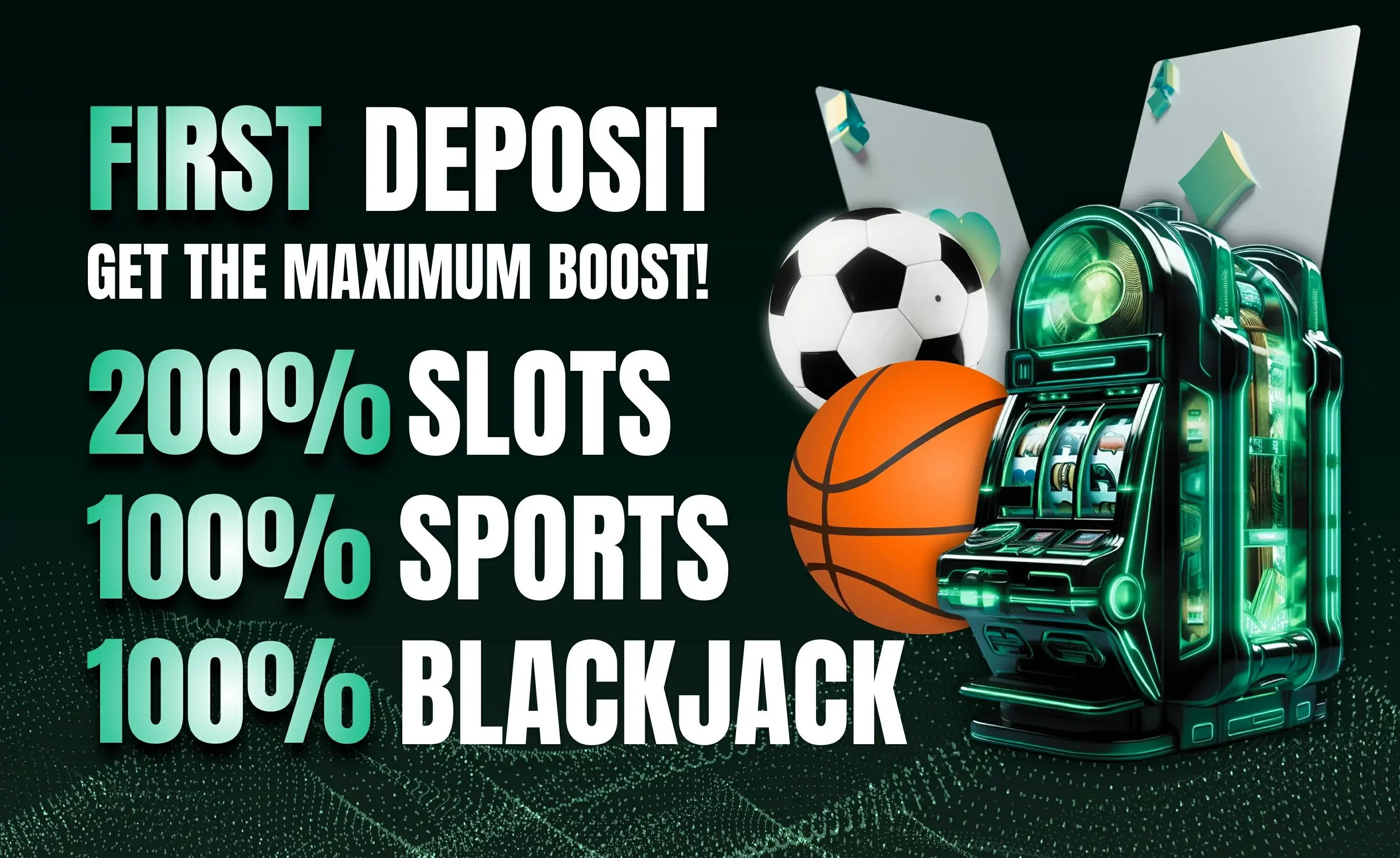 First Deposit Bonus